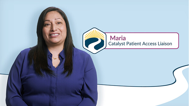 Maria, a Patient Access Liaison (PAL)