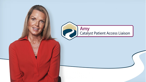Amy, Patient Access Liaison (PAL)